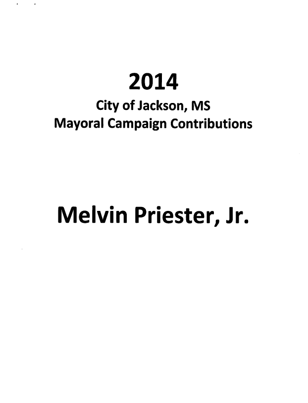 Melvin Priester Campaign Finance Report