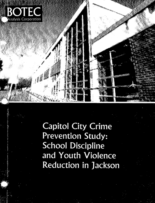 Capitol City Crime Prevention Study: School Discipline and Youth Violence Reduction in Jackson