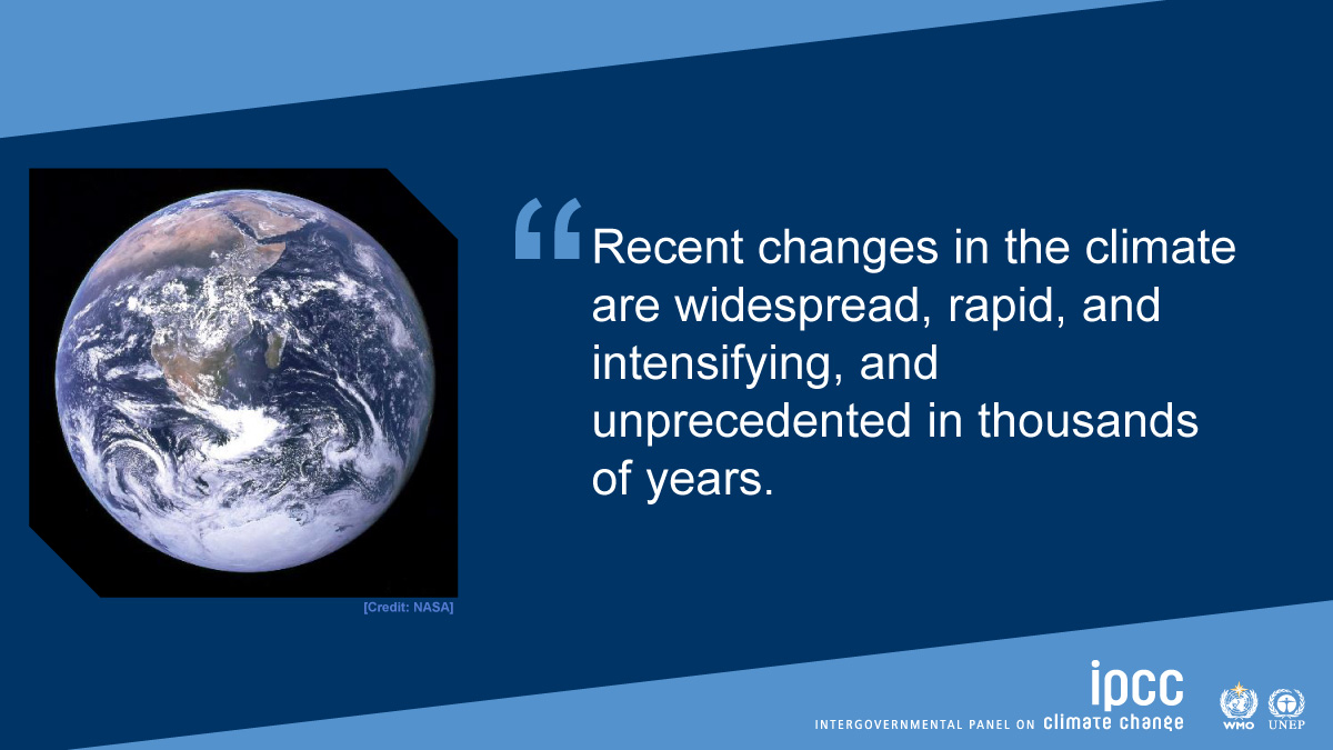 Slide with a photo of the earth and the text "Recent Changes in the Climate are Widespread"