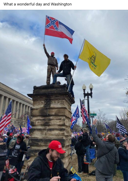 A screenshot of a facebook post with men at the January 6 insurrection in Washington D.C. There's text at the top that says "What a wonderful day and Washington"