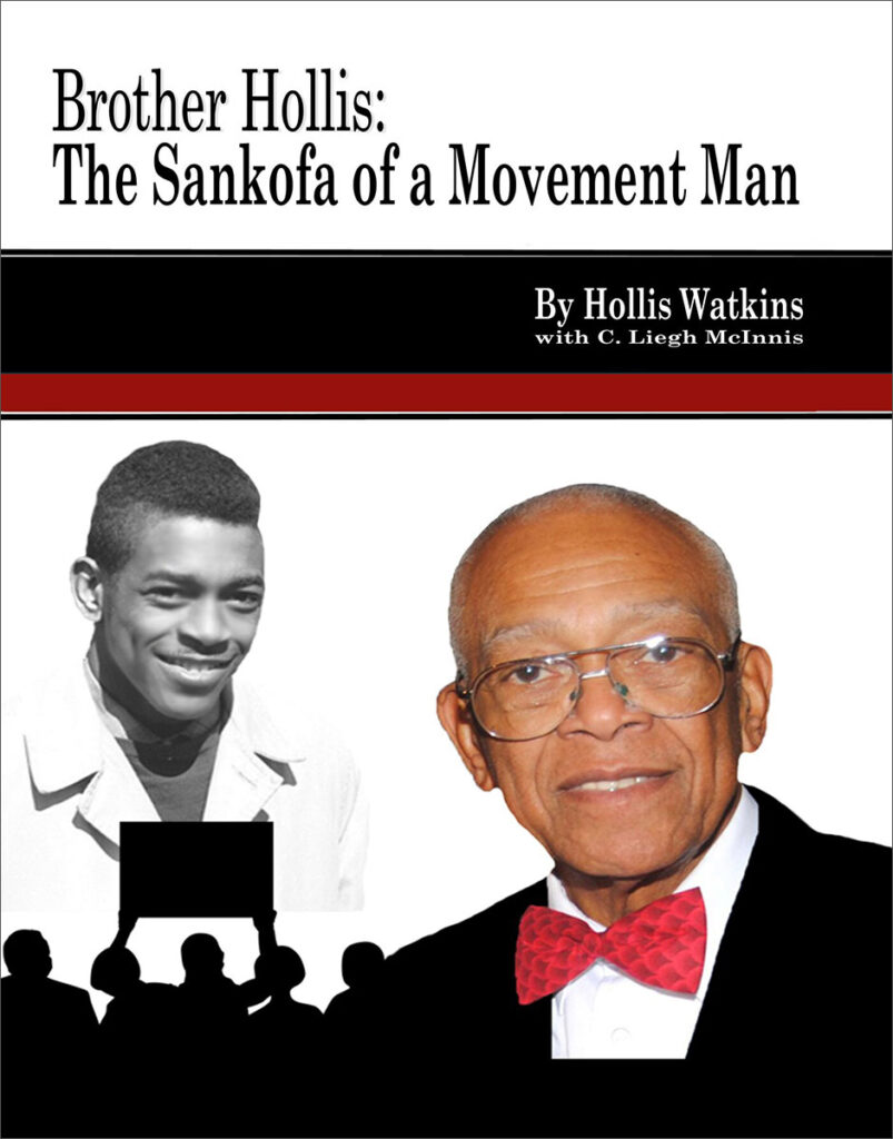 Book cover for Brother Hollis: The Sankofa of a Movement Man. By Hollis Watkins