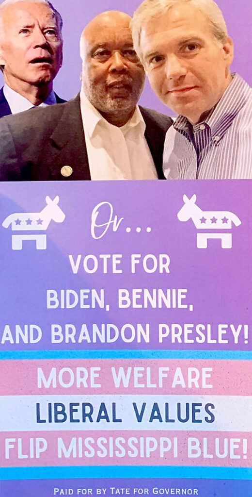 Vote for Biden, Bennie, and Brandon Presley! More welfare, Liberal values, Flip Mississippi Blue!