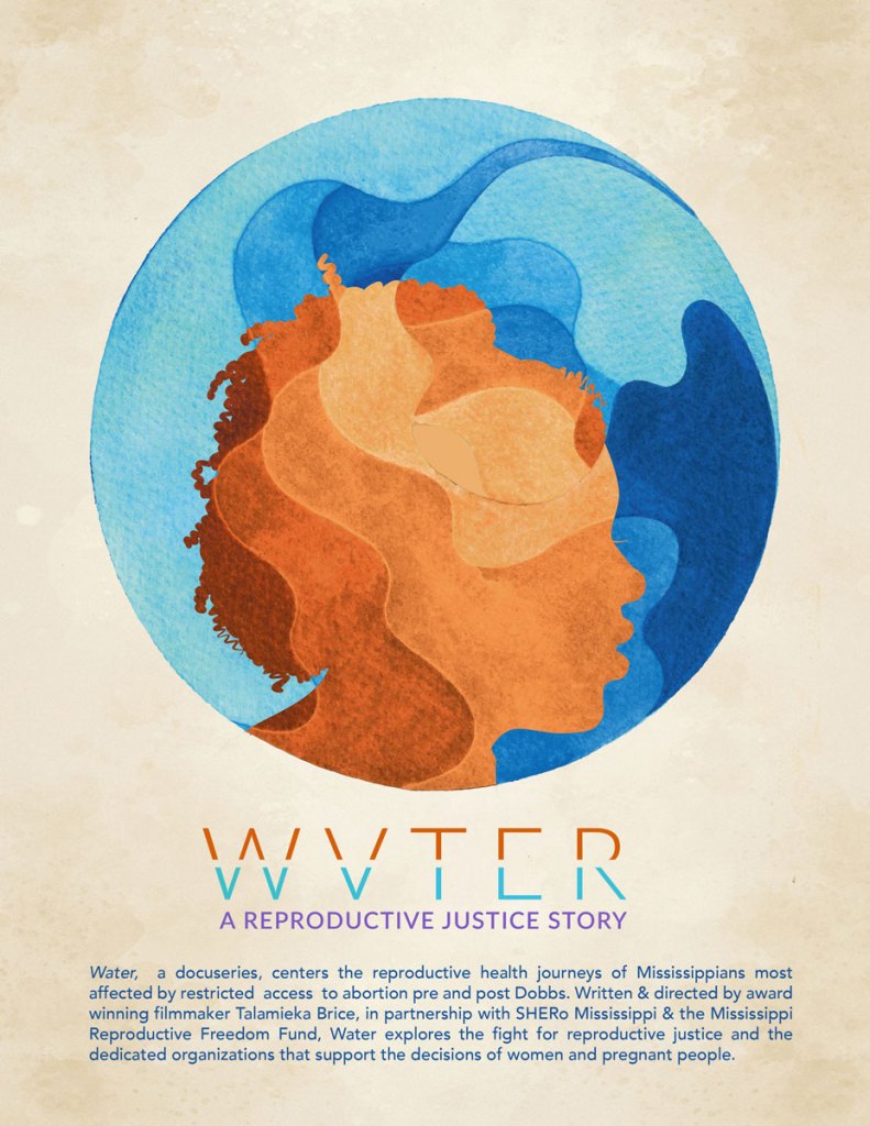 The poster for "Water A Reproductive Justice Story"