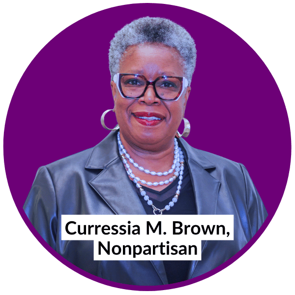 Curressia M. Brown, Nonpartisan