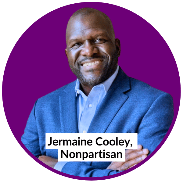 Jermaine Cooley, Nonpartisan