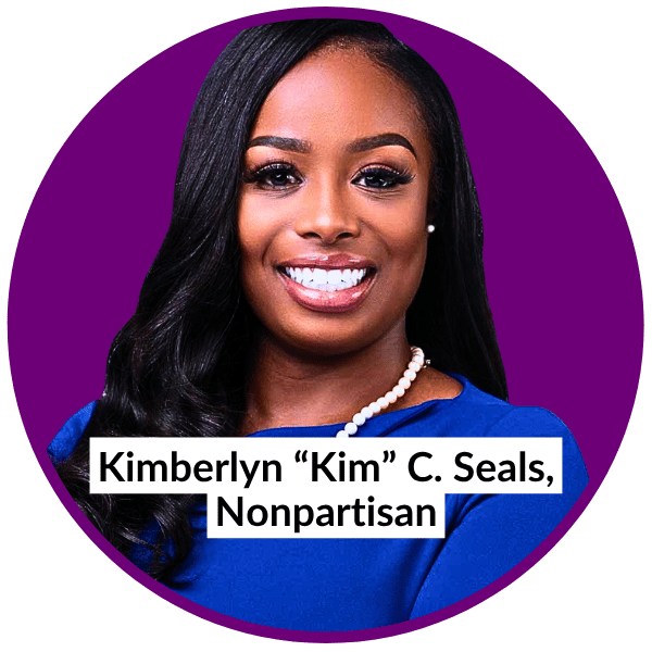 Kimberlyn “Kim” C. Seals, Nonpartisan