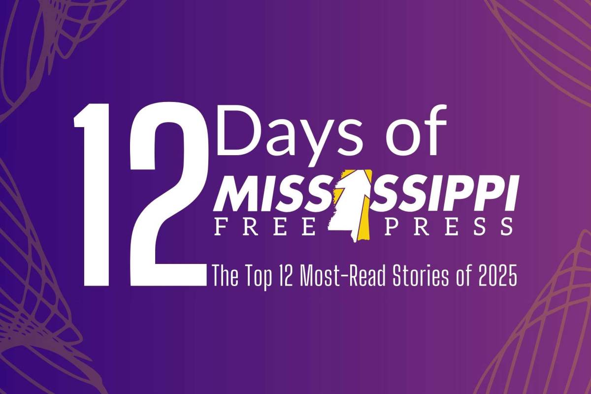 The 12 Days of Mississippi Free Press