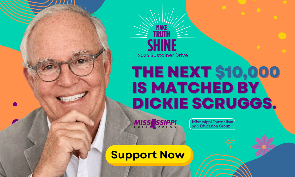 The next $10,000 is matched by Dickie Scruggs.