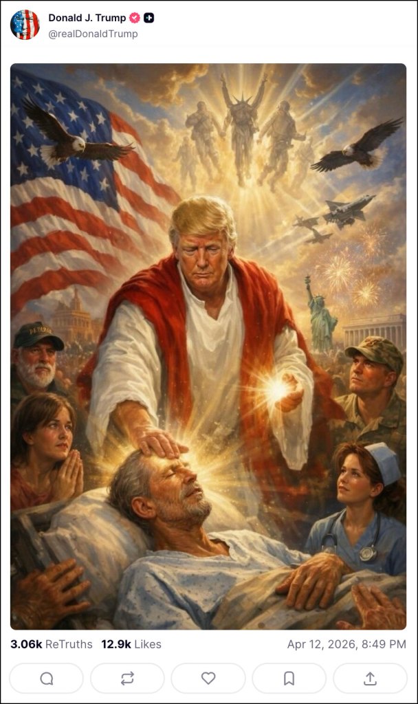 A screenshot of a Donald Trump post on the TruthSocial platform with An AI generated image of Trump depicted as Jesus, laying hands on a patient as the military and nurses look on